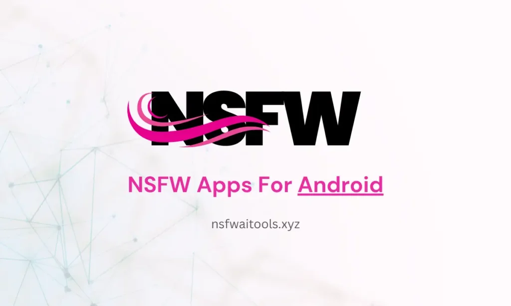 NSFW Apps For Android