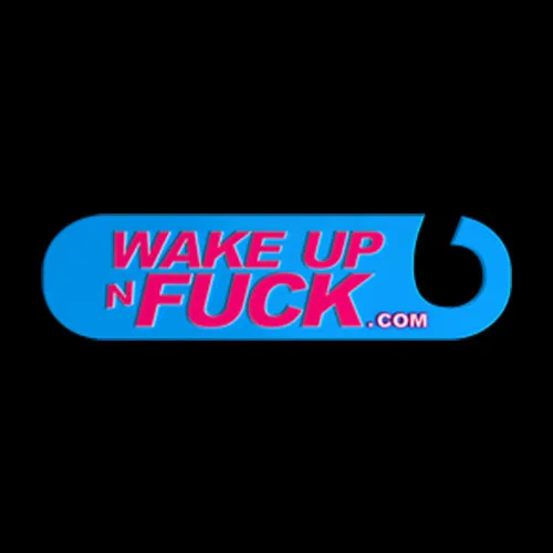 Wake Up’n Fuck